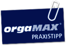 orgaMAX Praxistipp